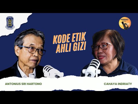 Kode Etik Ahli Gizi | PERSAGI Kabupaten Magelang PODCAST Eps. 14